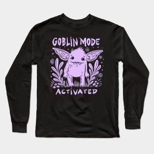 Goblin Mode Activated Long Sleeve T-Shirt